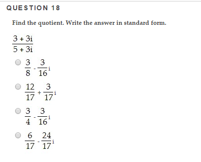 Find The Quotient Write The Answer In Standard Form Chegg 