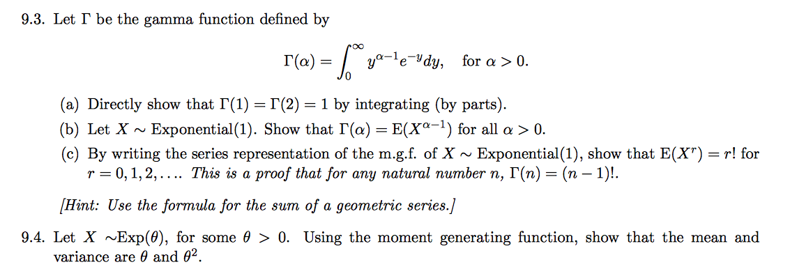 Solved R Alpha Infinity Integrate 0 Yalpha 1 E Y Dy F Chegg Com