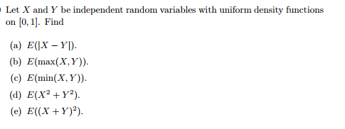 Solved Let X And Y Be Independent Random Variables With U Chegg Com
