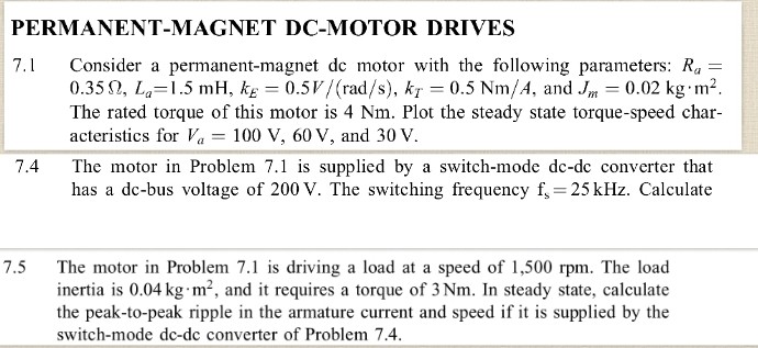 Solved PERMANENT-MAGNET DC-MOTOR DRIVES 7. Consider a | Chegg.com
