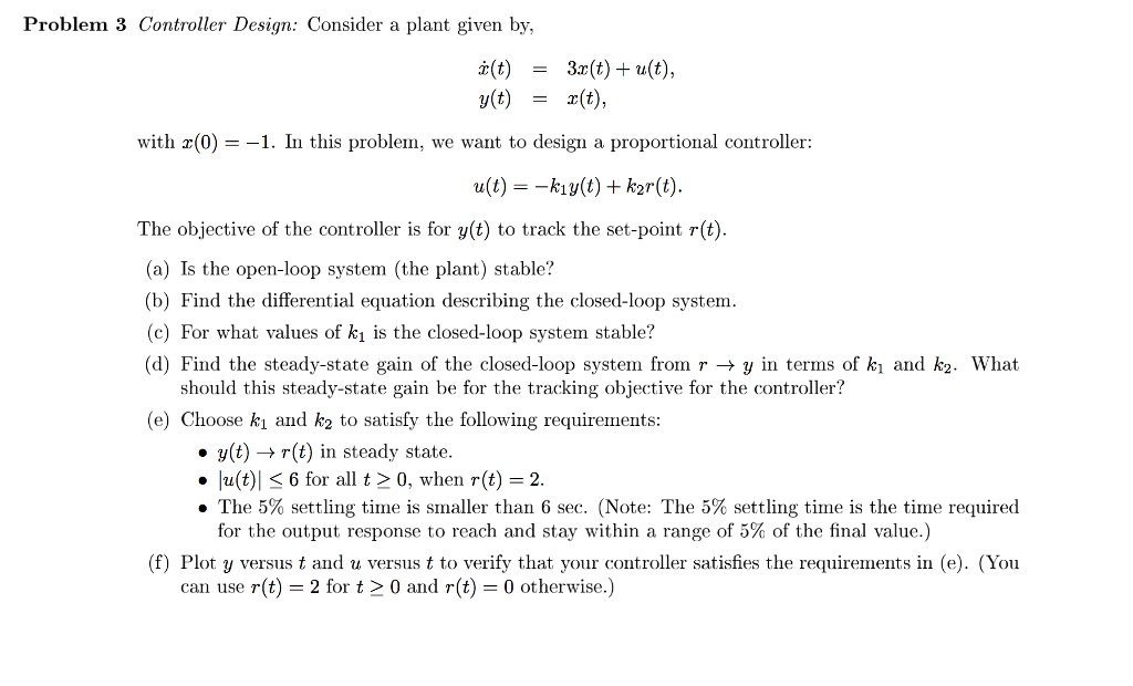 Solved Problem 3 Controller Design: Consider a plant given | Chegg.com