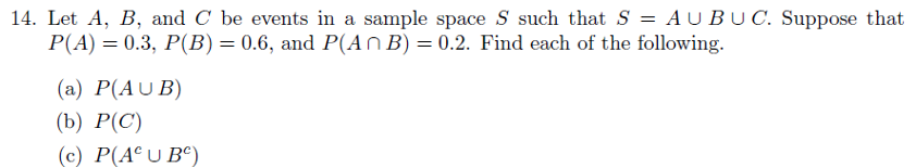 Solved 14. Let A, B, and C be events in a sample space S | Chegg.com
