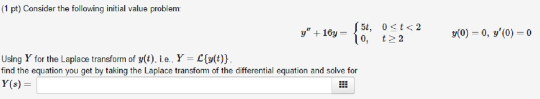 Solved (1 pt) Consider the following initial value problem | Chegg.com
