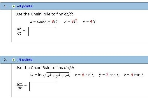 Solved Use The Chain Rule To Find Dz Dt Z Cos X 8 Y X