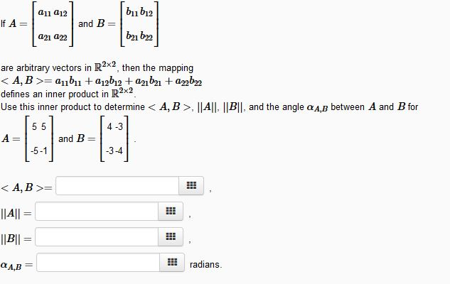 Solved Use this inner product to determine , ||A||, | Chegg.com