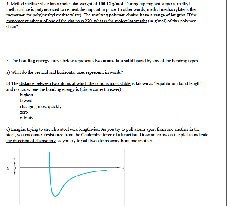 Solved Methyl methacrylate has a molecular weight of 100.12