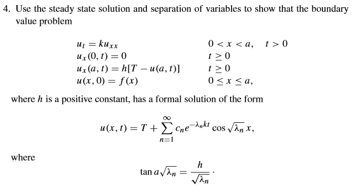 Solved 4. Use the steady state solution and separation of | Chegg.com