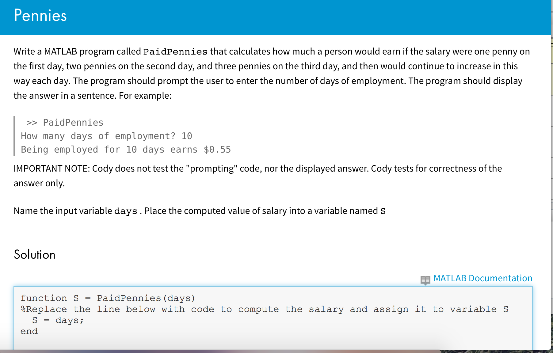 Solved Write a MATLAB program called Paid Pennies that