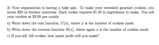 Solved Your organization is having a bake sale. To make your | Chegg.com