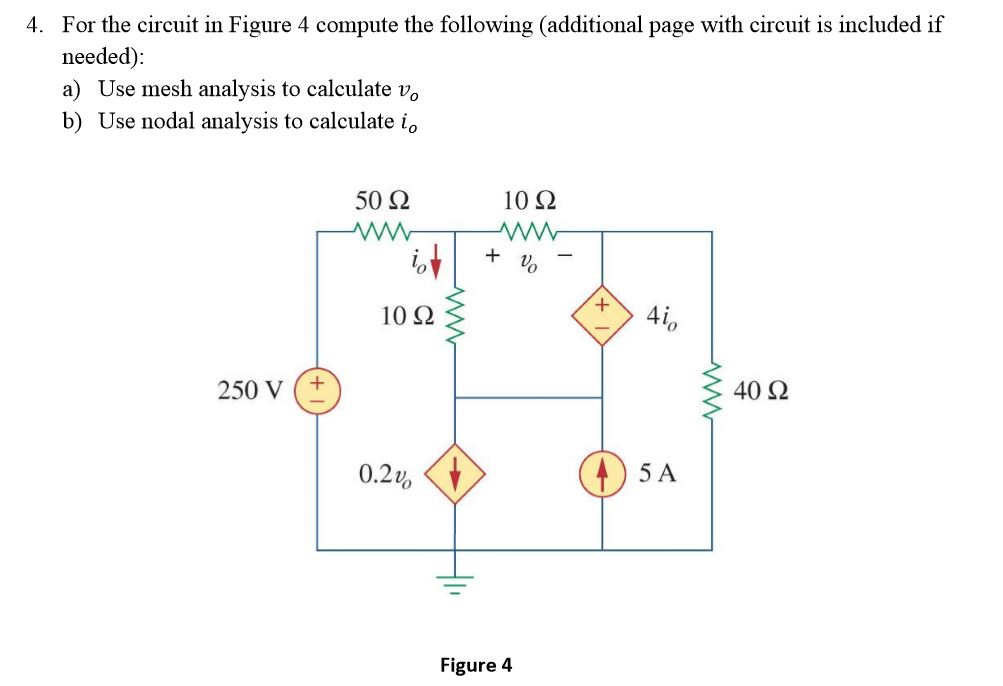 Solved For The Circuit In Figure 4 Compute The Following | Chegg.com