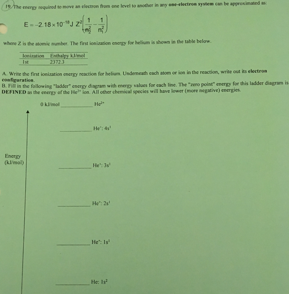 19 The Energy Required To Move An Electron From One Chegg