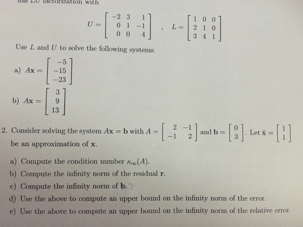 has LU Tactorization with 「-2 3 1 0 0 U=| 01-1 | , | Chegg.com