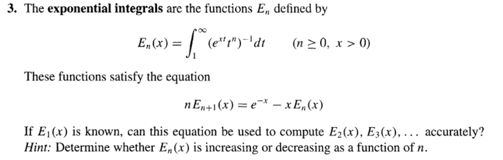 Solved 3. The exponential integrals are the functions En | Chegg.com