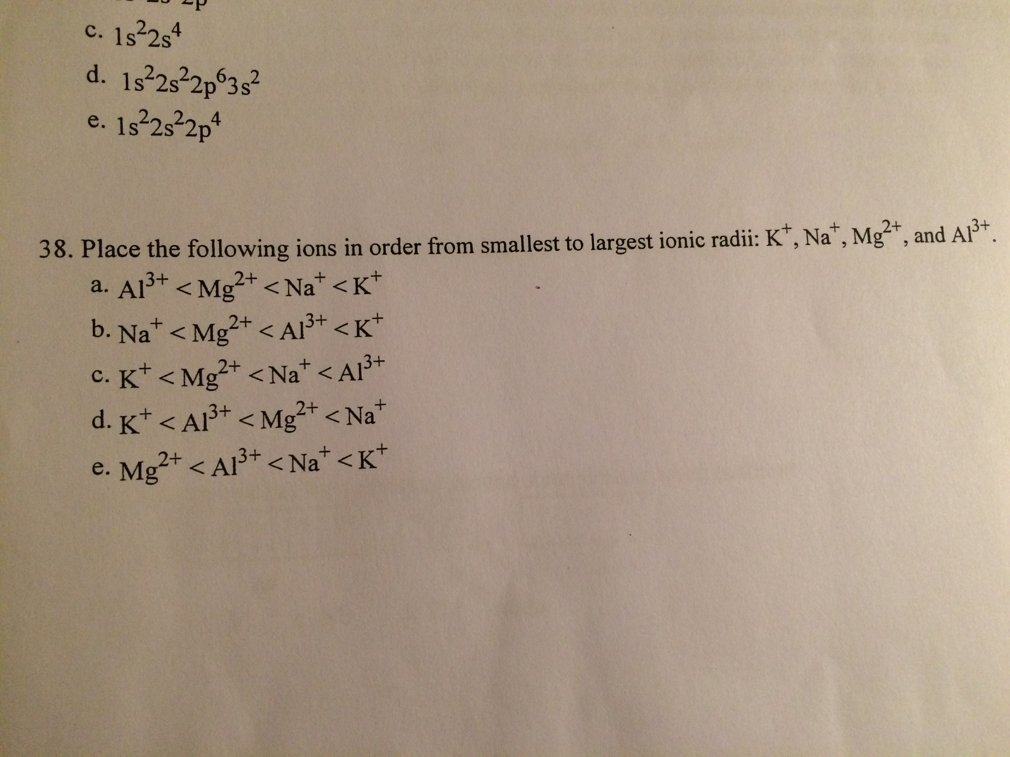 Solved Place the following ions in order from smallest to | Chegg.com