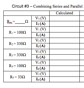 Solved Circuit #3-combining Series And Parallel Calculated 