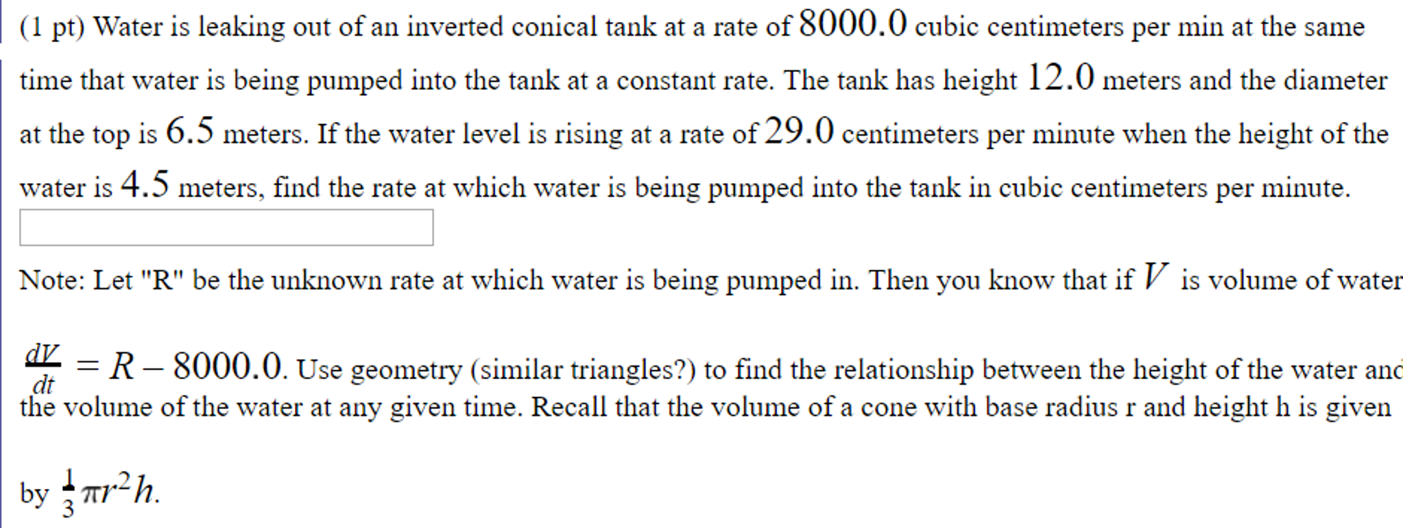 Solved Water is leaking out of an inverted conical tank at a