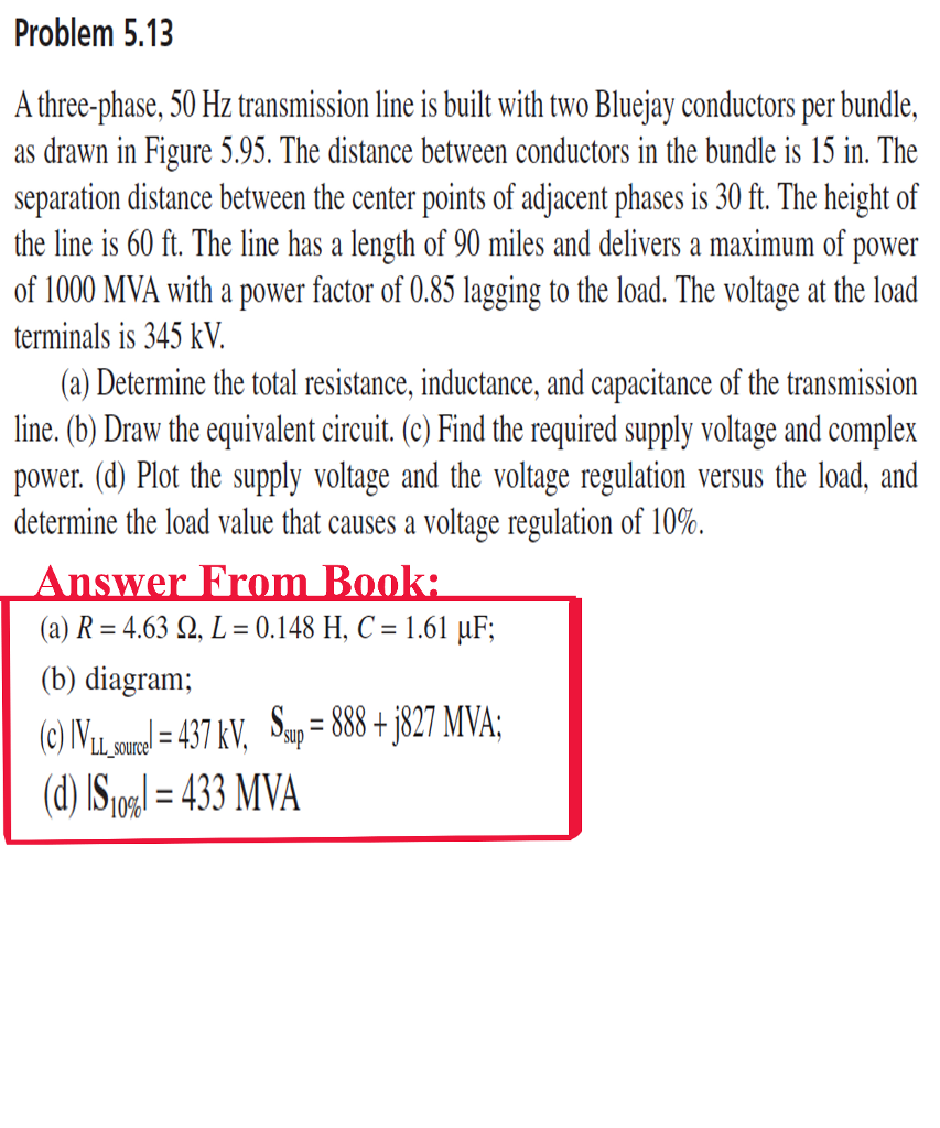 Solved Problem 5.13 A three-phase, 50 Hz transmission line | Chegg.com