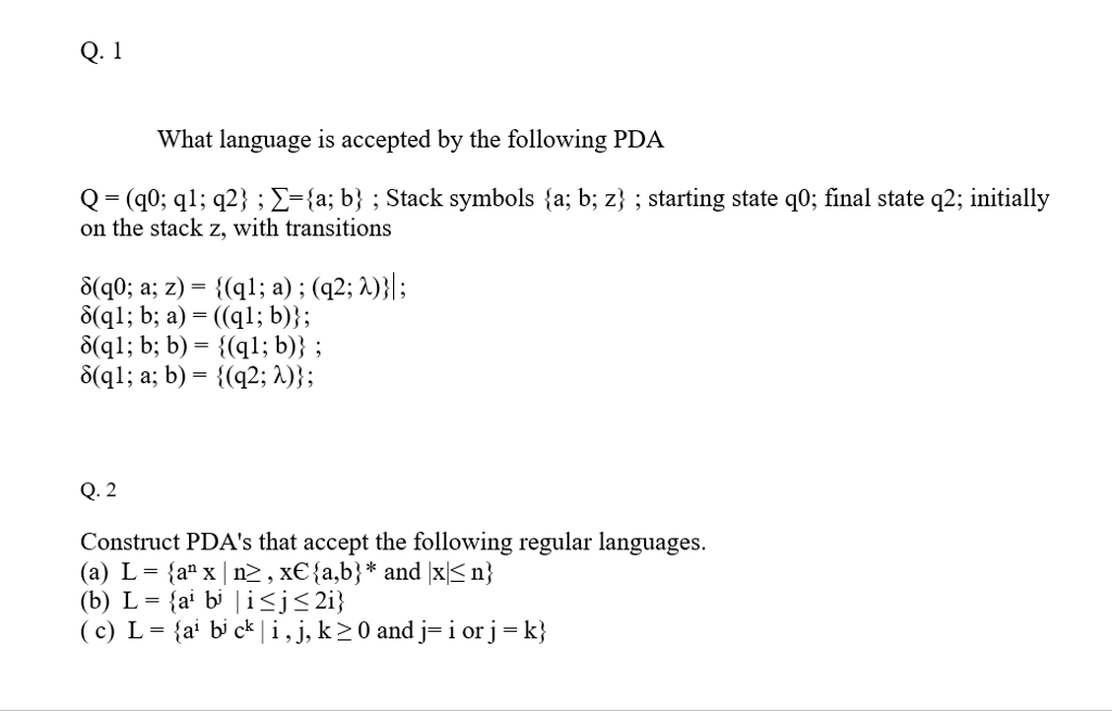 Solved Q.1 What Language Is Accepted By The Following PDA | Chegg.com