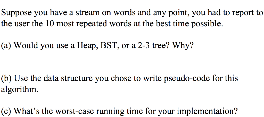 solved-suppose-you-have-a-stream-on-words-and-any-point-you-chegg