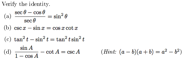 Solved Verify the identity. sec theta - cos theta/sec theta | Chegg.com