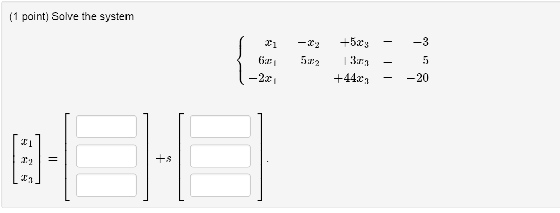 solved-solve-the-system-x-1-x-2-5x-3-3-6x-1-5x-2-chegg