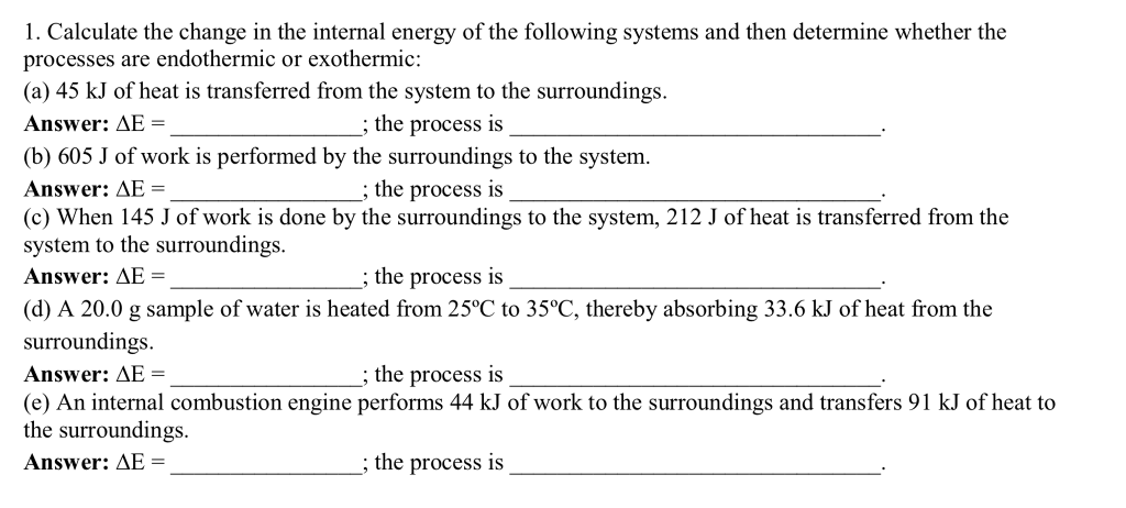 Solved 1. Calculate the change in the internal energy of the | Chegg.com