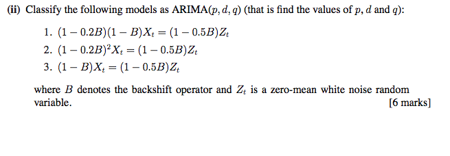 Classify The Following Models As ARIMA(p, D, Q) (that | Chegg.com