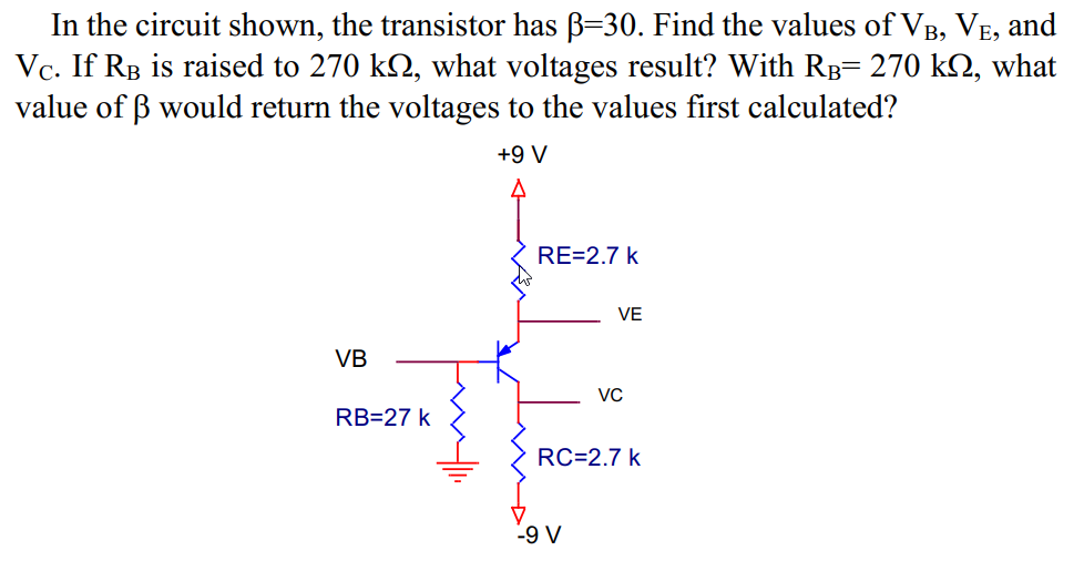 Solved In The Circuit Shown, The Transistor Has ?-30. Find | Chegg.com