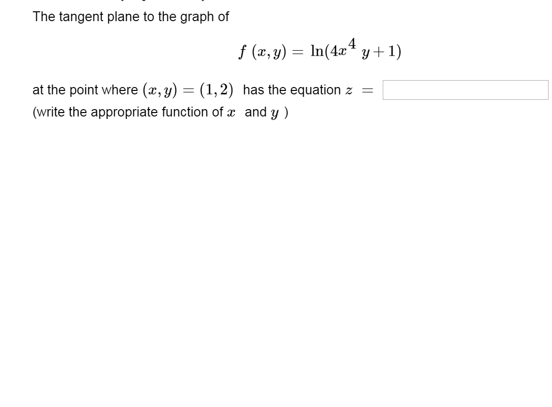 solved-the-tangent-plane-to-the-graph-of-f-x-y-ln-4x-4-chegg