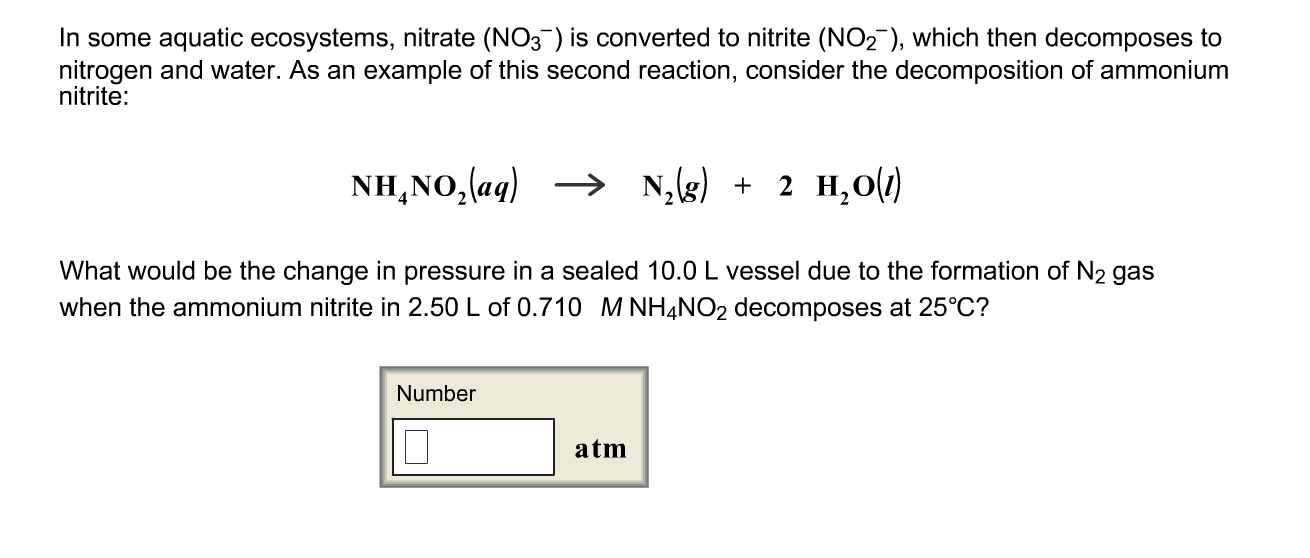 Ammonium Nitrite Decomposes To Nitrogen Gas And Water