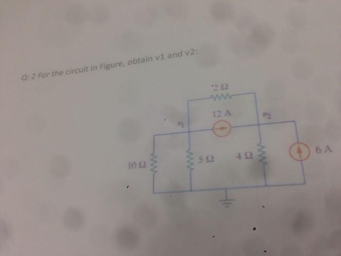 For The Circuit In Fig 3 51 Obtain V1 And V2 Solved: For The Circuit In Figure, Obtain V1 And V2: | Chegg.com