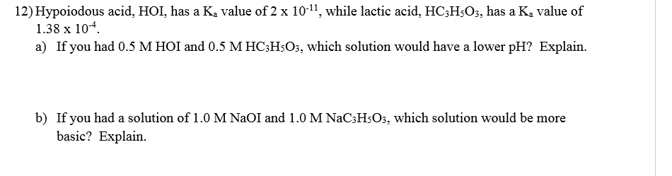 Solved 12) Hypoiodous acid, HOI, has a Ka value of 2 x | Chegg.com