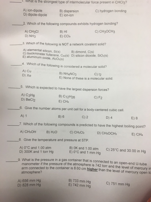 Solved What is the strongest type of intermolecular force | Chegg.com