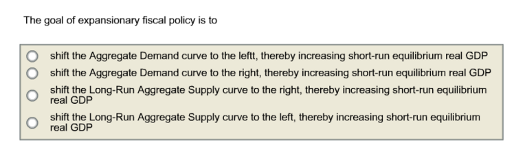 solved-the-goal-of-expansionary-fiscal-policy-is-to-shift-chegg