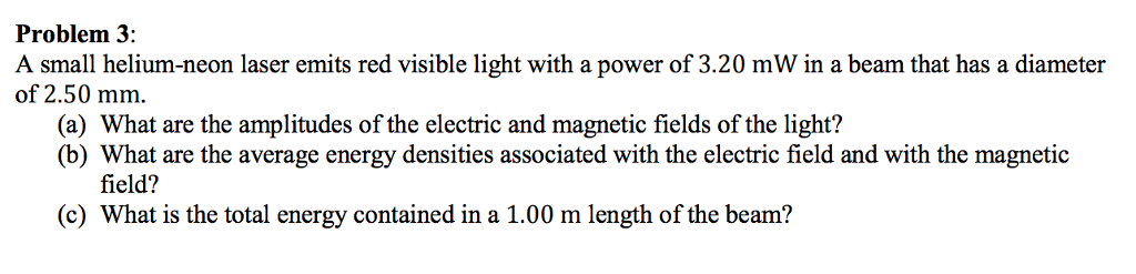 Solved A small helium-neon laser emits red visible light | Chegg.com