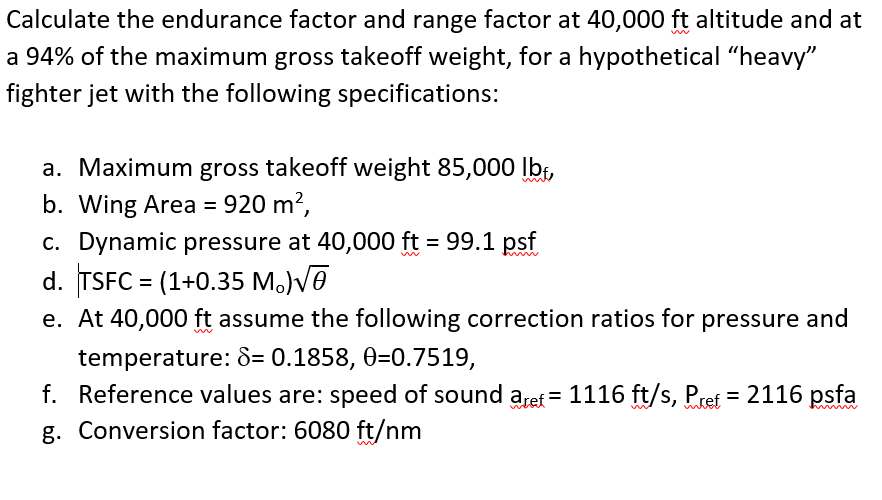 Calculate the endurance factor and range factor at | Chegg.com
