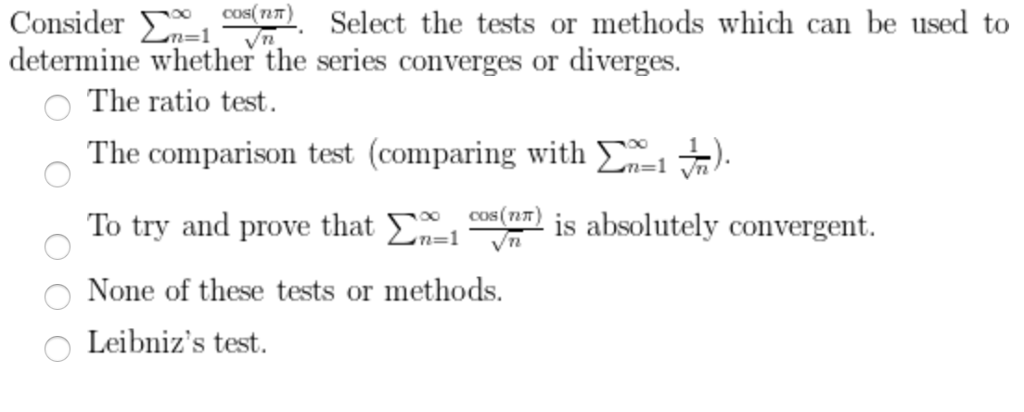 Solved Consider Σn=1 co rm) Select the tests or methods | Chegg.com