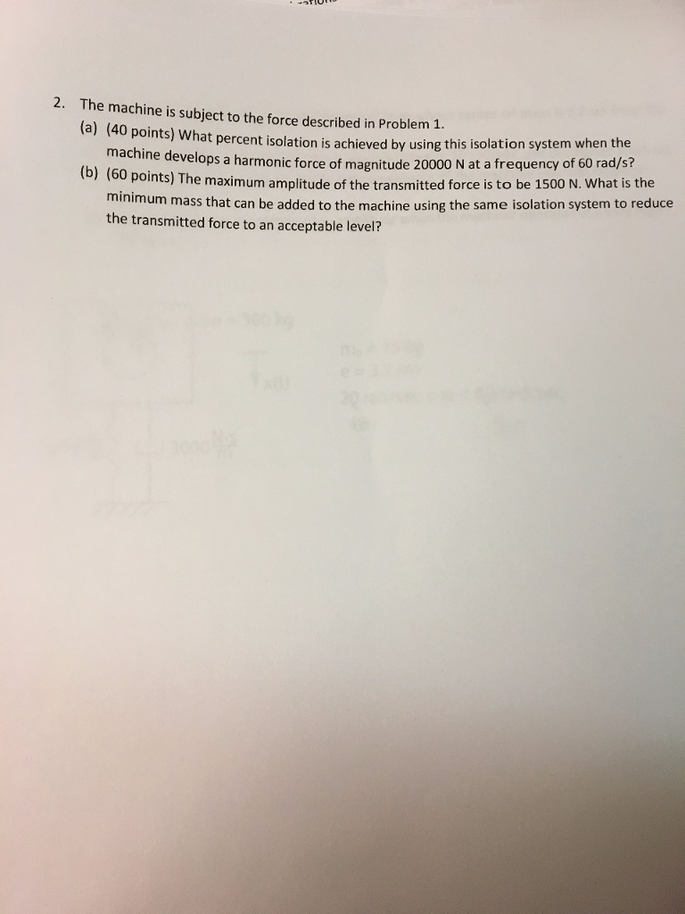 Solved All questions except number 7 refer to a machine of | Chegg.com