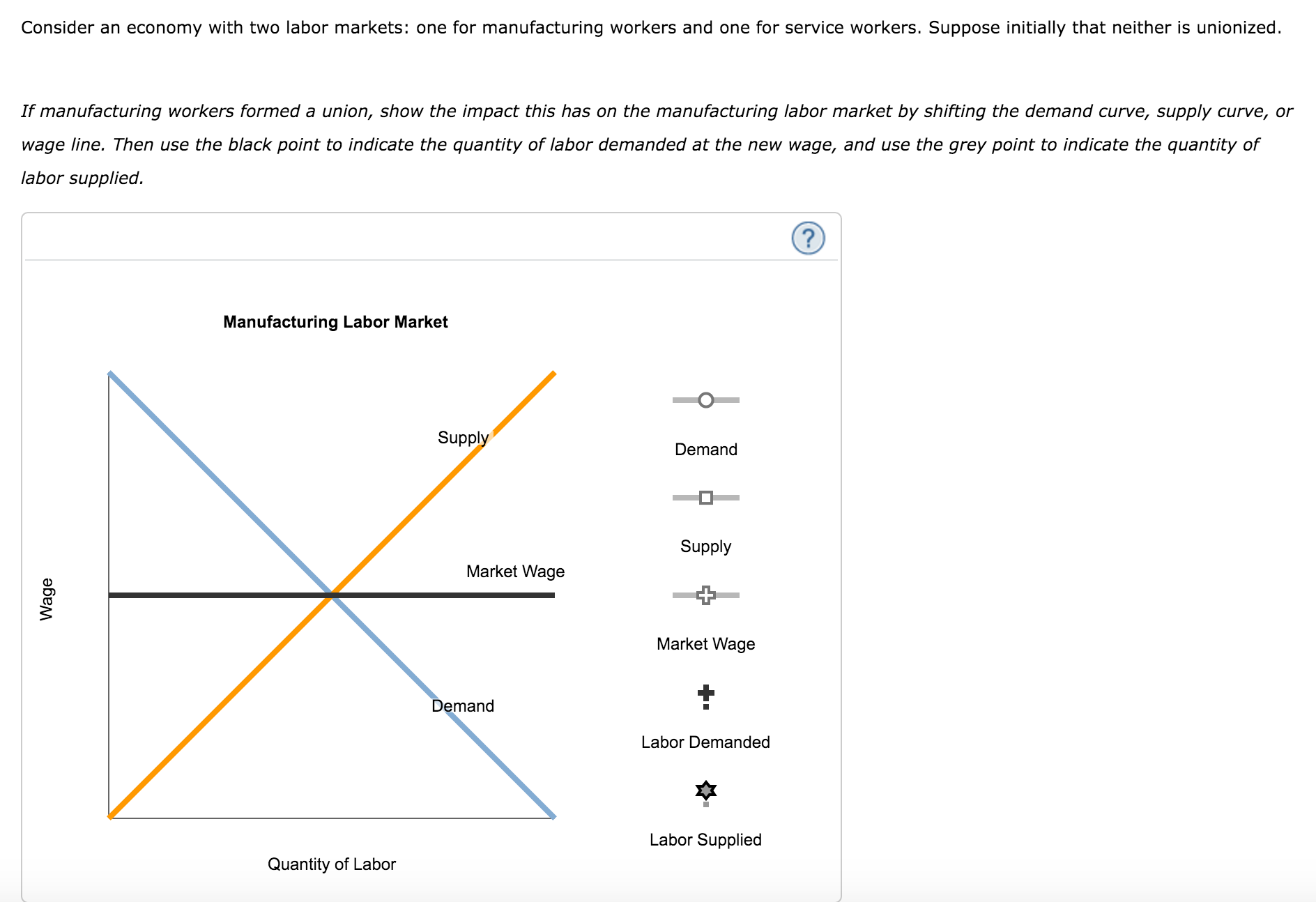 Solved Consider An Economy With Two Labor Markets: One For | Cheggcom