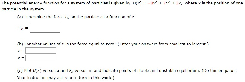 Solved The potential energy function for a system of | Chegg.com