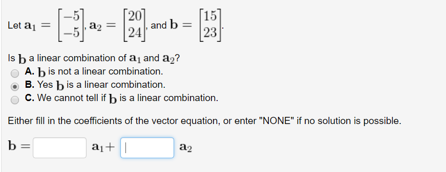 Solved 20 24 An -5 15 23 Let A Is B A Linear Combination Of | Chegg.com