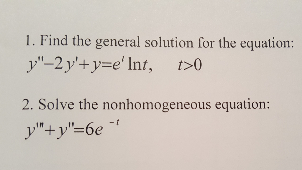 Solved Please Find the general solution for equation 2: Show | Chegg.com