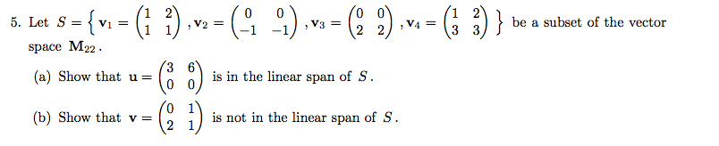 Solved Let S = {v1 = , v2 = , v3 = , v4 = } be a subset | Chegg.com