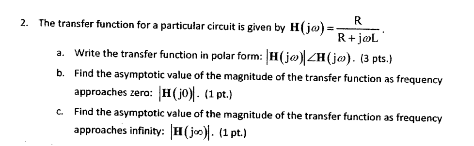 Solved The transfer function for a particular circuit is | Chegg.com