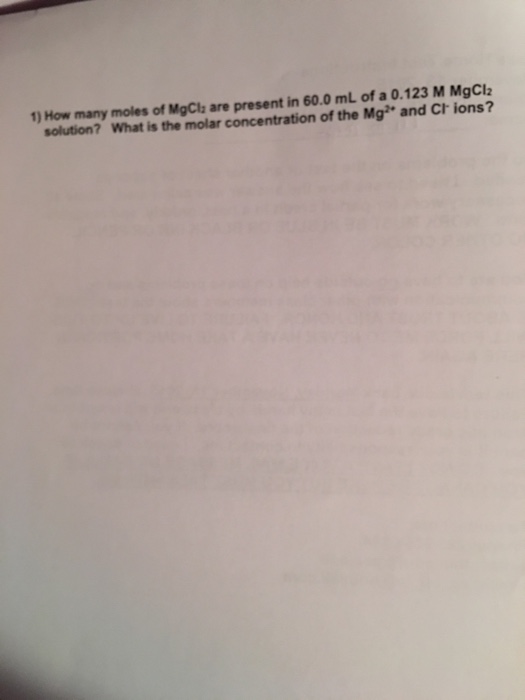 solved-how-many-moles-of-mgcl2-are-present-in-60-0ml-of-a-chegg