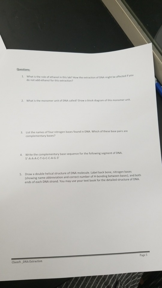 Solved What is the role of ethanol in this lab? How the | Chegg.com