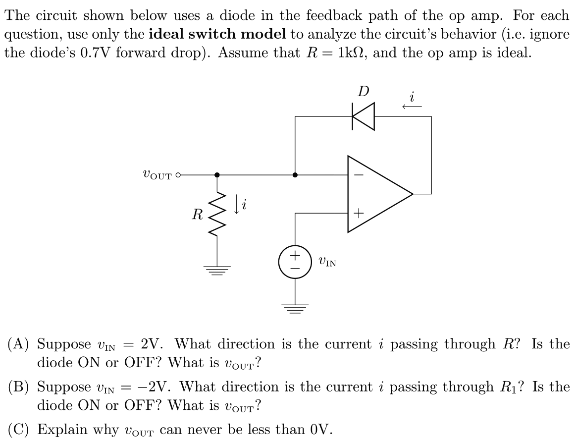 Solved The circuit shown below uses a diode in the feedback