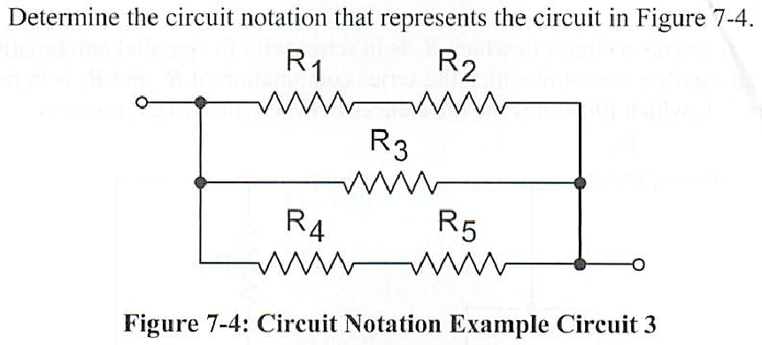 Determine the circuit notation that represents the | Chegg.com