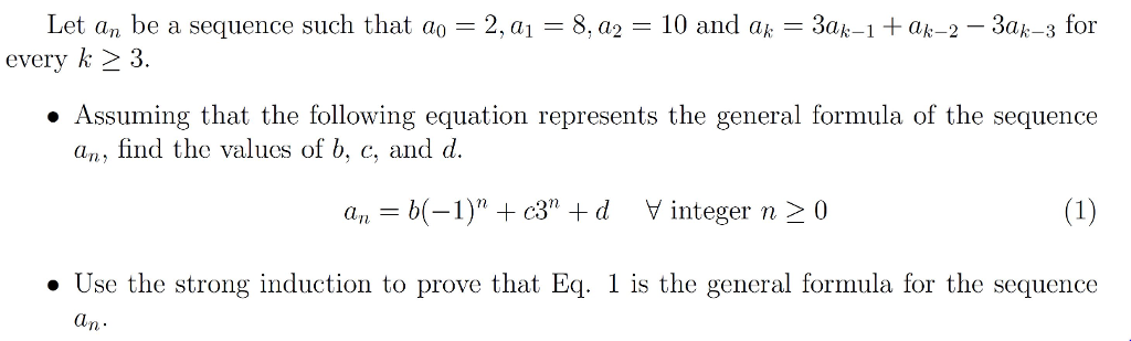 Solved Let an be a sequence such that a0 = 2, a! every k 3. | Chegg.com