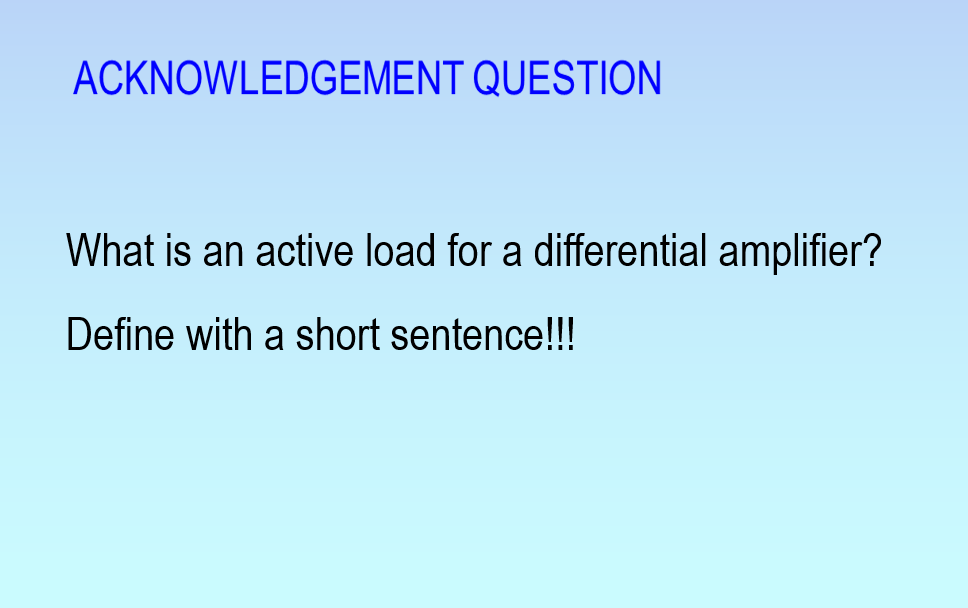 Solved ACKNOWLEDGEMENT QUESTION What Is An Active Load For A Chegg